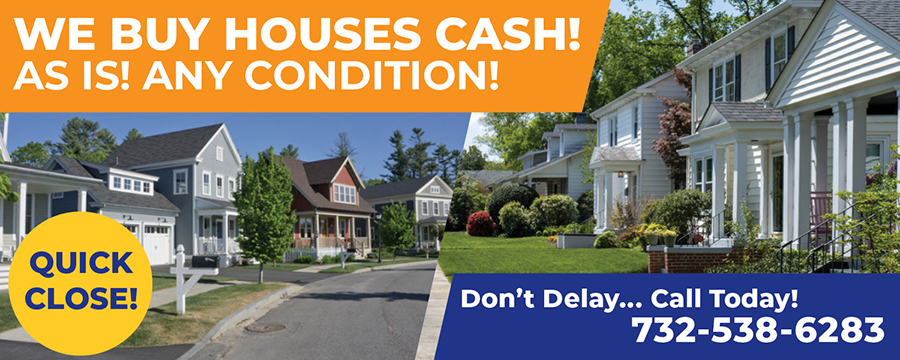 We Buy Houses Cash! As Is! Any Condition!