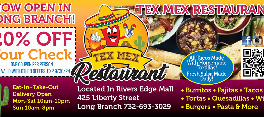 TexMex Restaurant In Long Branch-Homemade Tortillas-Fresh Salsa Made Daily