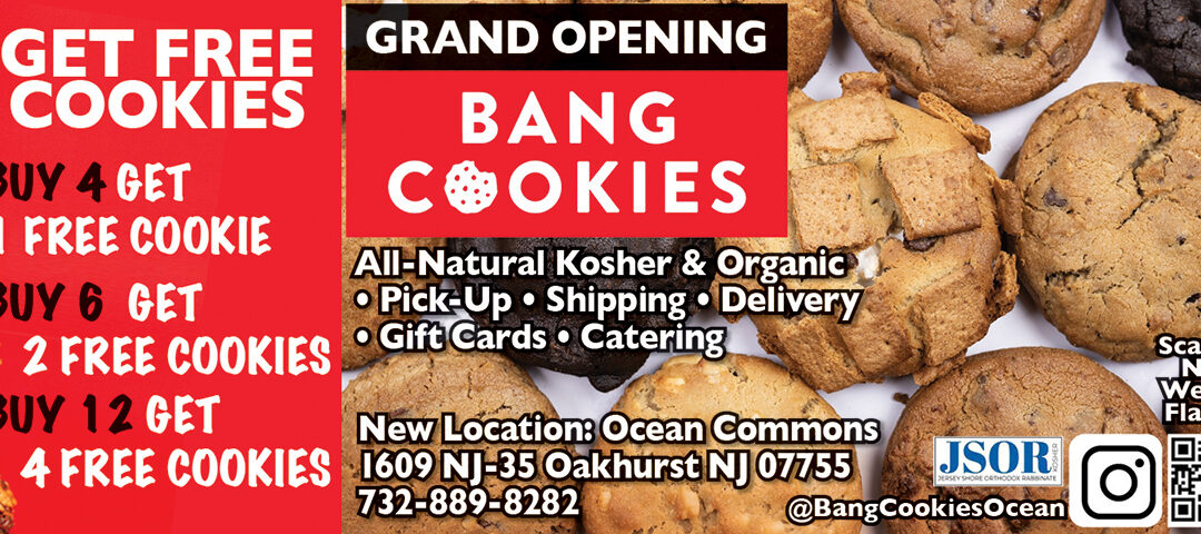 Bang Cookies….Grand Opening In Ocean Township