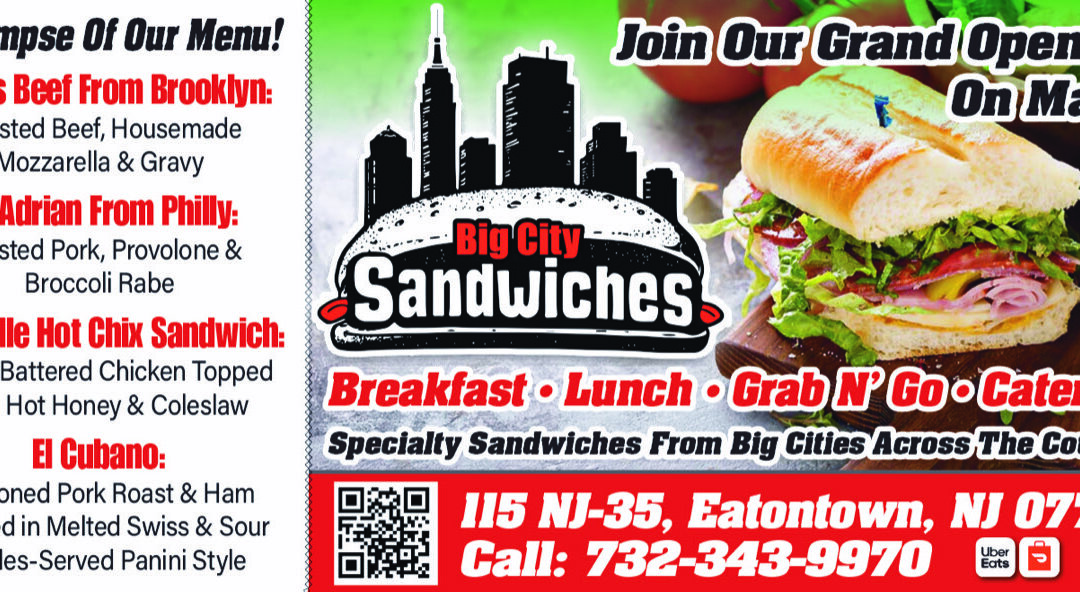Big City Sandwiches…..Grand Opening In Eatontown