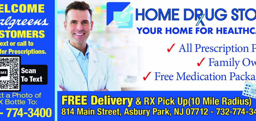Home Drug Store In Asbury Park ” Your Home For Healthcare!”
