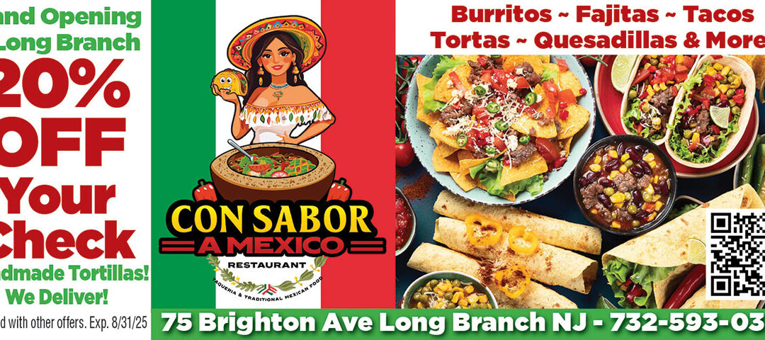 Grand Opening…Con Sabor A Mexico Authentic Mexican Cuisine In Long Branch