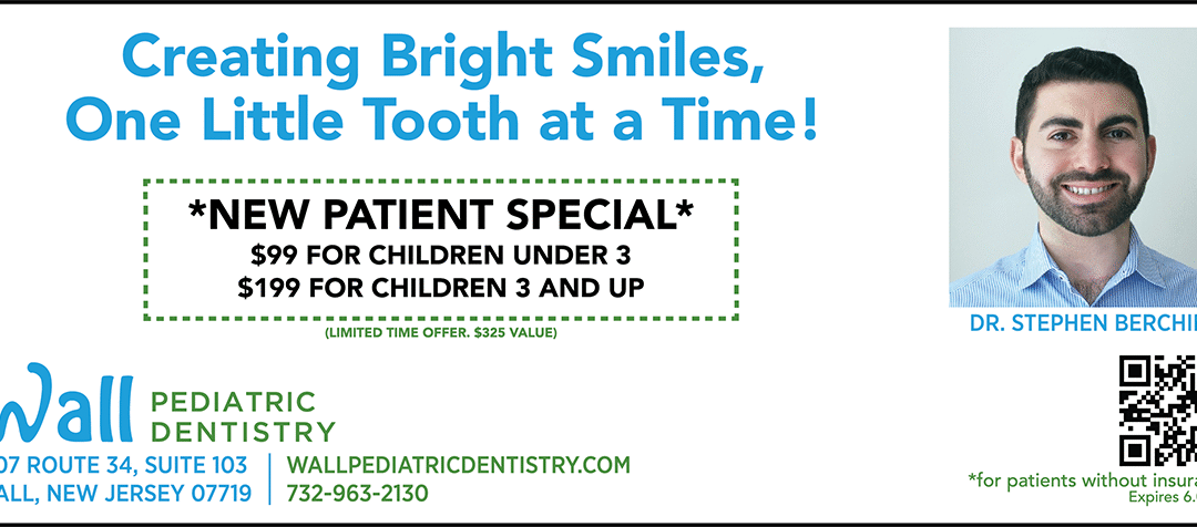 Wall Pediatric Dentistry New Patient Special
