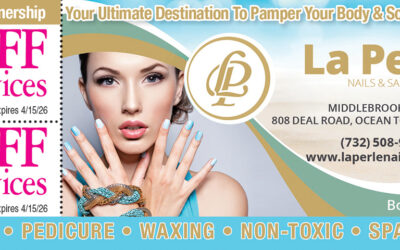 La Perle Nails & Non-Toxic Salon Under New Ownership/Grand Re-Opening In Ocean Twp