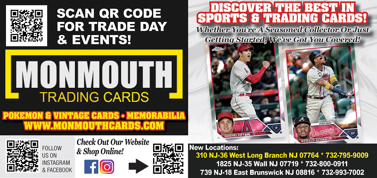 “Monmouth Trading Cards locations in West Long Branch, Wall Township, and East Brunswick NJ offering sports cards, Pokémon cards, and collectible trading card products.”