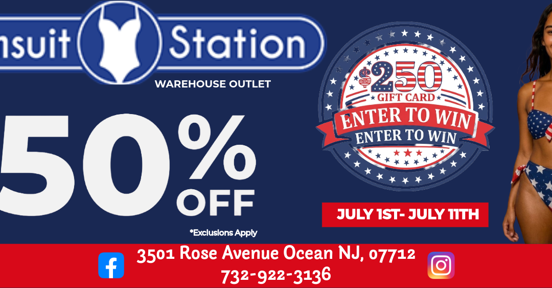 Swim Suit Station Warehouse Outlet In Ocean Twp-July 4th Sale 50% OFF Sale