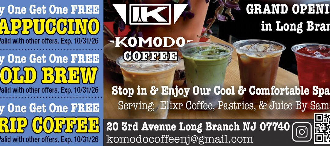 Grand Opening Of Komodo Coffee In Long Branch-Cappuccino-Cold Brew-Drip Coffee & More