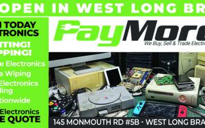 PAY MORE-Get Paid For Old Electronics-Now Open In West Long Branch