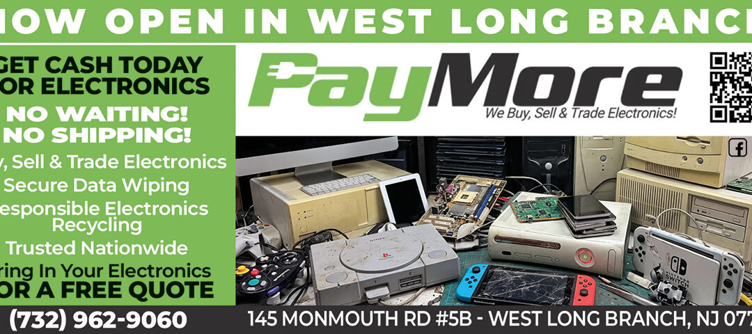 Grand Opening Pay More-We Buy Sell & Trade Electronics In West Long Branch